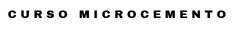CursoMicrocemento – Inicio